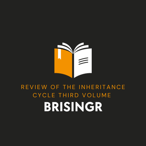 Review of the Inheritance Cycle Third Volume Brisingr