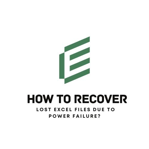 How Tо Recover Lоѕt Excel Files Duе Tо Роwеr Failure?