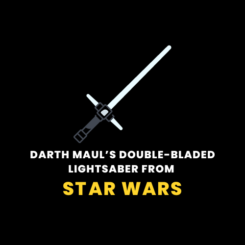 Darth Maul’s Double-Bladed Lightsaber from Star Wars