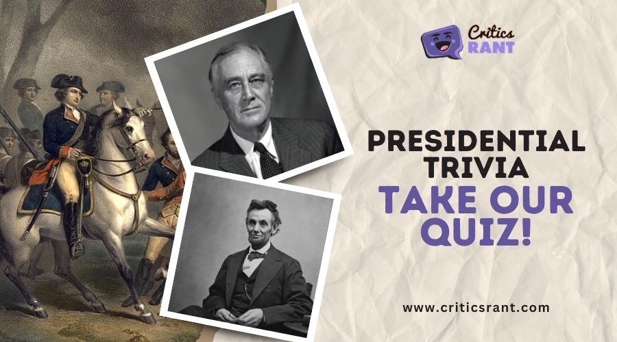 Presidential Trivia